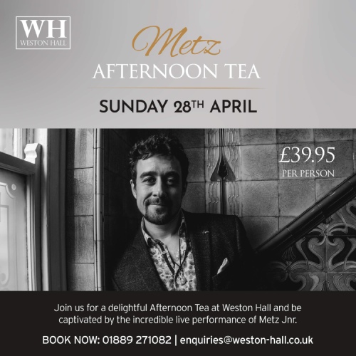 Metz Jr Aternoon Tea Sunday 28th April £39.95 per person - Poster
